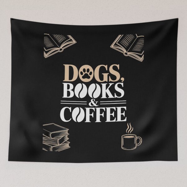 Item preview, Dogs Books & Coffee designed and sold by GaryBellcvbnb.