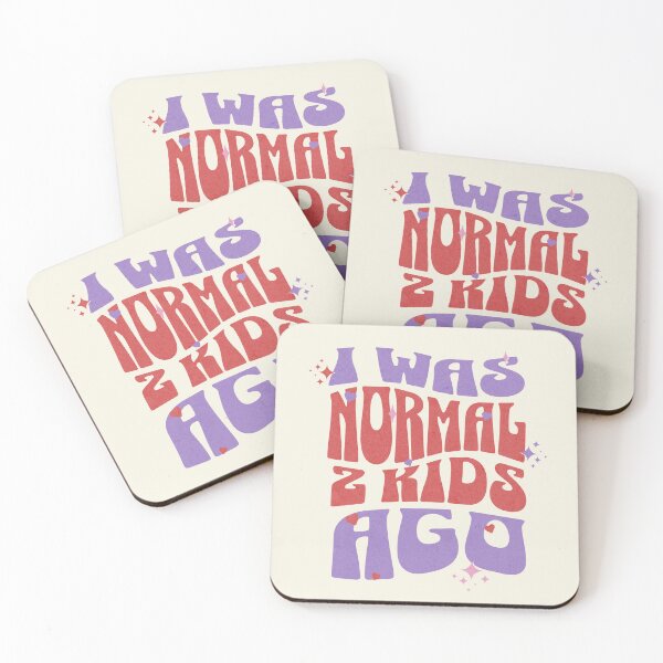 Item preview, I Was Normal 2 Kids Ago – Funny Groovy Parent designed and sold by dudelinart.