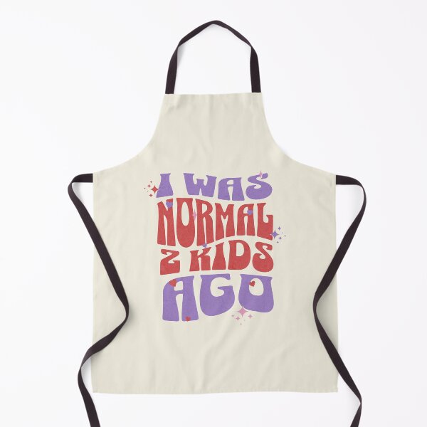 Item preview, I Was Normal 2 Kids Ago – Funny Groovy Parent designed and sold by dudelinart.