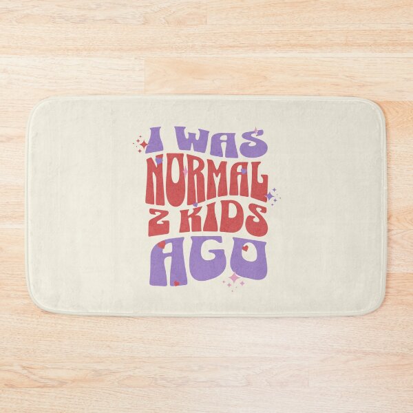 Item preview, I Was Normal 2 Kids Ago – Funny Groovy Parent designed and sold by dudelinart.