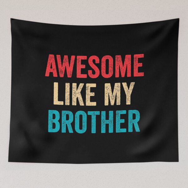 Item preview, Awesome Like My Brother designed and sold by MyraLorri.