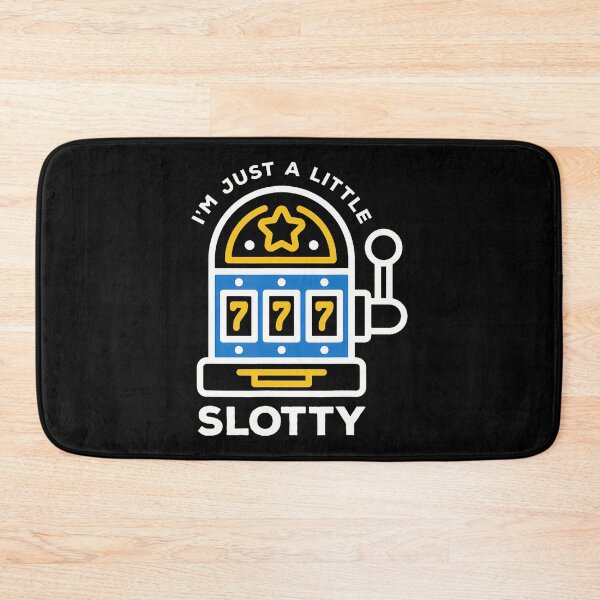 Item preview, I'M Just A Little Slotty Funny Slot Machine Gambling Lover designed and sold by JosephineSarah.