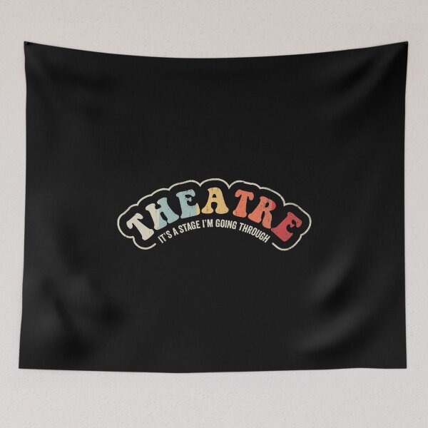 Item preview, Theatre It's A Stage I'M Going Through designed and sold by MaudeGloria.