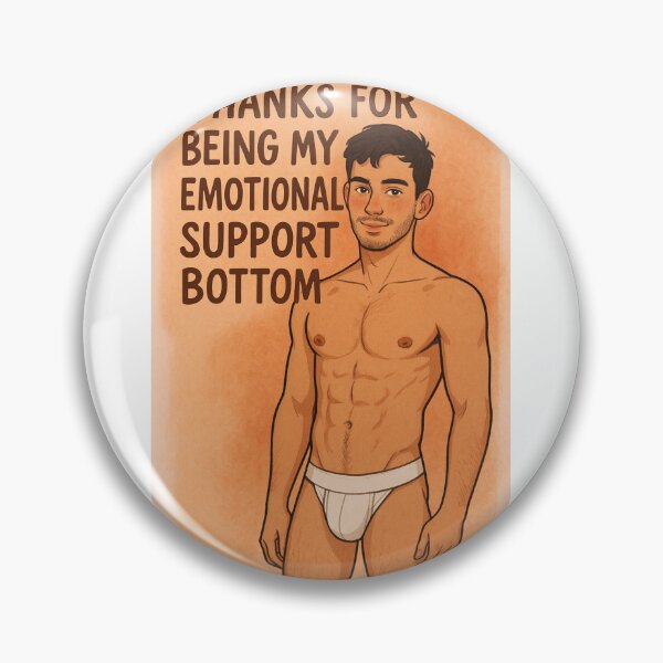 Item preview, Sexy Gay Gratitude for Your Emotional Support Gay Bottom designed and sold by Aryabek.