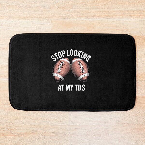 Item preview, Stop Looking at My TDs Funny Big Boob Implants Football  designed and sold by visionnen.