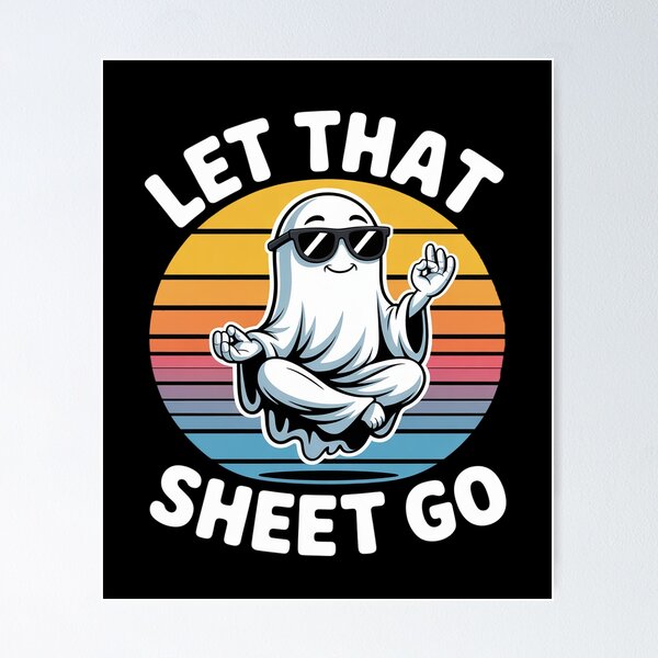 Item preview, Let That Sheet Go Ghost Meditation Yoga Halloween designed and sold by JaskconLIfe23.