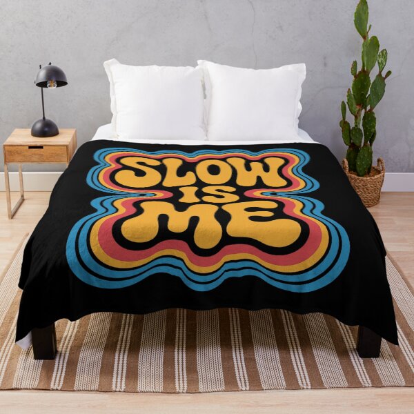 Item preview, Slow is me designed and sold by FortuneFull.