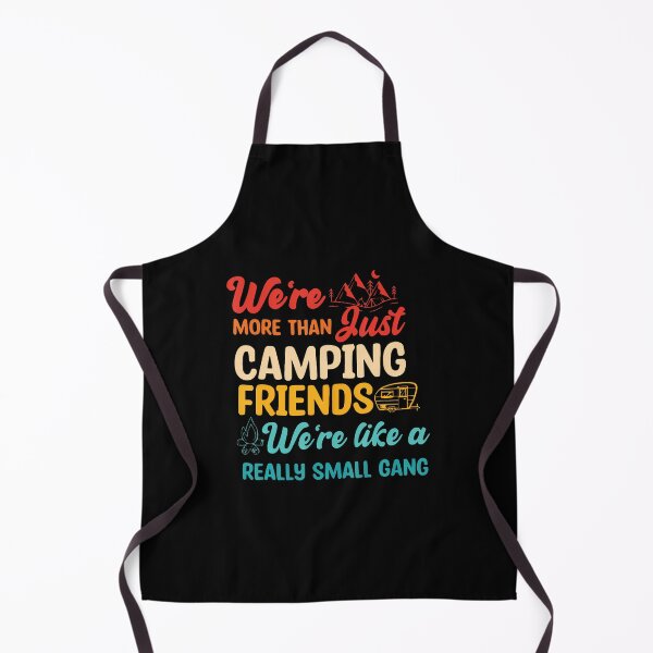 Item preview, We'Re More Than Just Camping Friends Quote designed and sold by GeorgeneCharlo.
