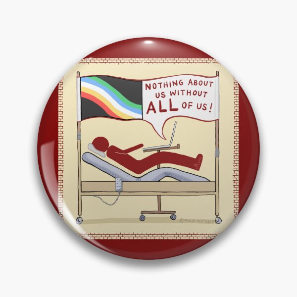 Item preview, Disability pride, nothing about us without us designed and sold by PaulaJKnight .