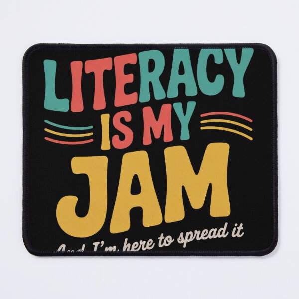 Item preview, Literacy Is My Jam And I'm Here To Spread Literacy Teacher 5 designed and sold by NailMolisa.