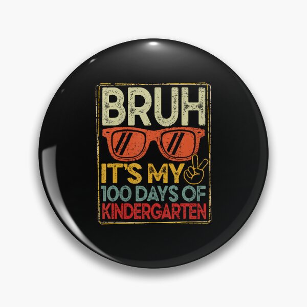 Item preview, Bruh It's My 100 Days Of Kindergarten 100Th Days School designed and sold by DawnPatricia.