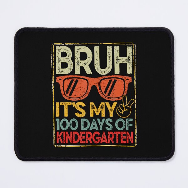 Item preview, Bruh It's My 100 Days Of Kindergarten 100Th Days School designed and sold by DawnPatricia.