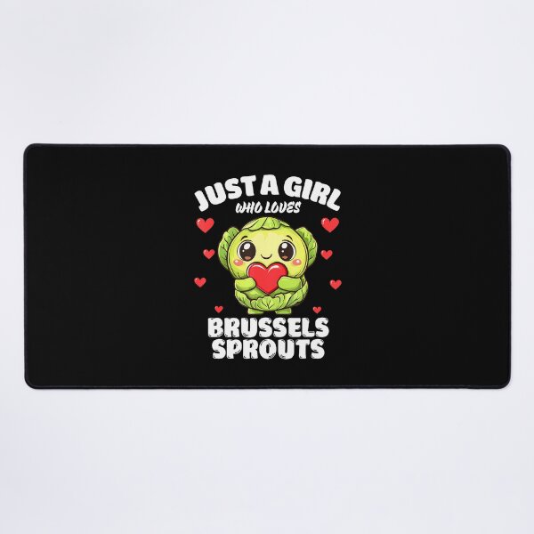 Item preview, Just A Girl Who Loves Brussels Sprouts designed and sold by MariaEdna1.