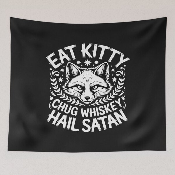 Item preview, Eat Pussy Chug Whiskey Hail Satan designed and sold by TAYLOROUSDALE.