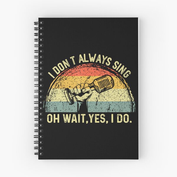 Item preview, Retro I Don't Always Sing Oh Wait Yes I Do Musical Theatre designed and sold by JoannMinndy.