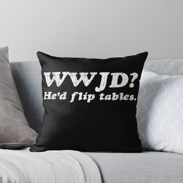 Item preview, Wwjd Probably Flip Table designed and sold by CassieReilley.