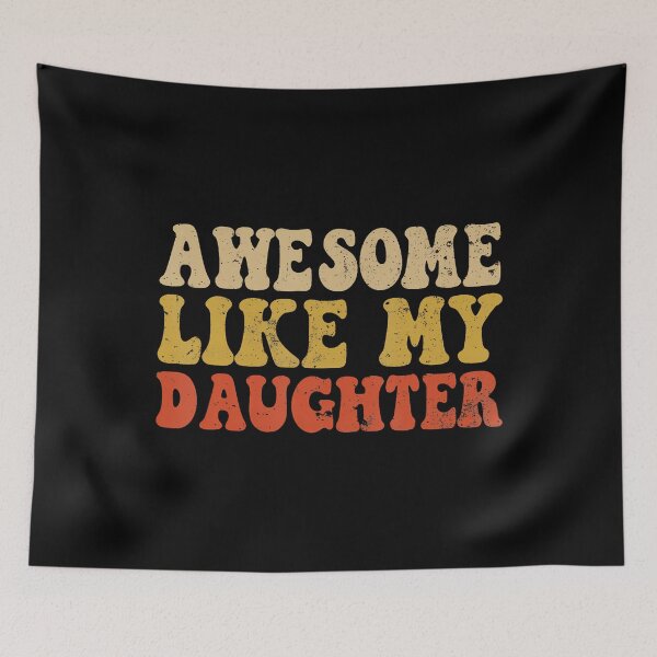 Item preview, Awesome Like My Daughter Dad designed and sold by MariaEdna1.