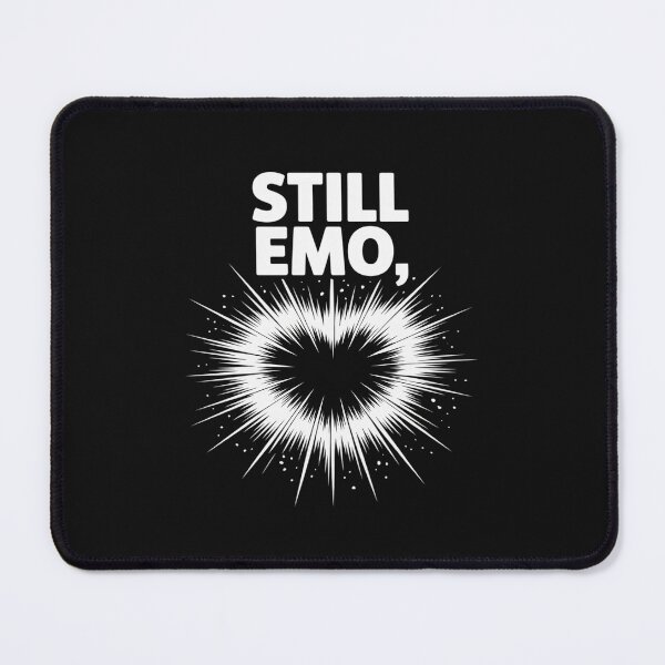Item preview, Emo Rock Still Emo designed and sold by TAYLOROUSDALE.