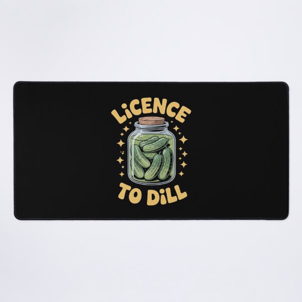 Item preview, Licence to Dill Funny Pickle Pun Humour designed and sold by HardcoreTour.