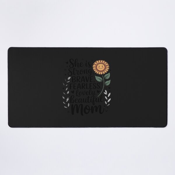 Item preview, Empowering Mom She Is Strong Brave Fearless Lovely And Beautiful designed and sold by TAYLOROUSDALE.