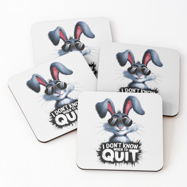 Item preview, Rabbit with sunglasses - I Don't Know When To Quit Quote designed and sold by SolaoLab.