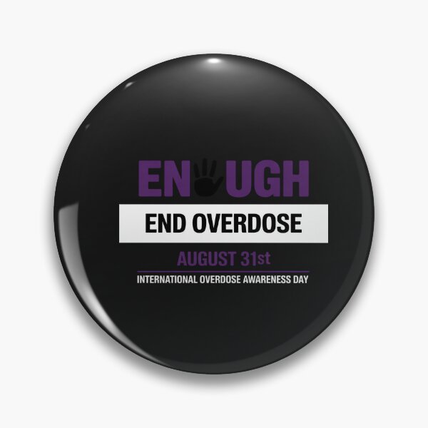 Item preview, Enough End Overdose International Awareness Day designed and sold by VladimiaPutin.