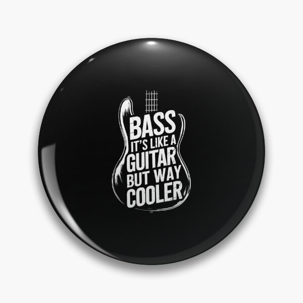 Item preview, Bass It's Like A Guitar But Way Cooler Bassist Bass Player designed and sold by MariaEdna1.