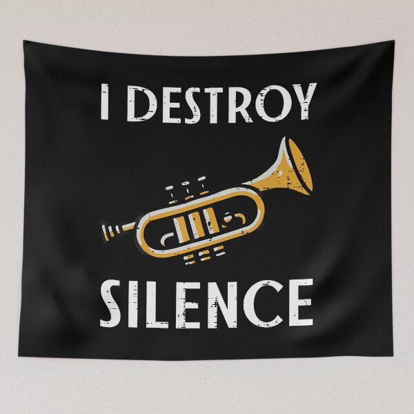 Item preview, Trumpet I Destroy Silence Funny Jazz Music designed and sold by LeanneCarolina.