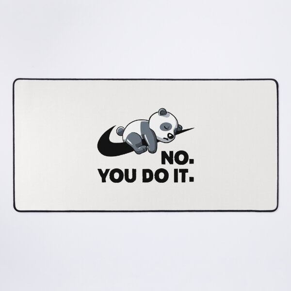 Item preview, No You Do It - Funny Lazy Panda Gift designed and sold by AurelieGerhold.