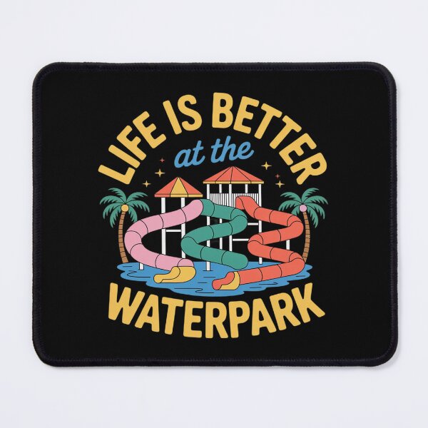 Item preview, Life is Better at The Waterpark Summer Gifts designed and sold by HardcoreTour.