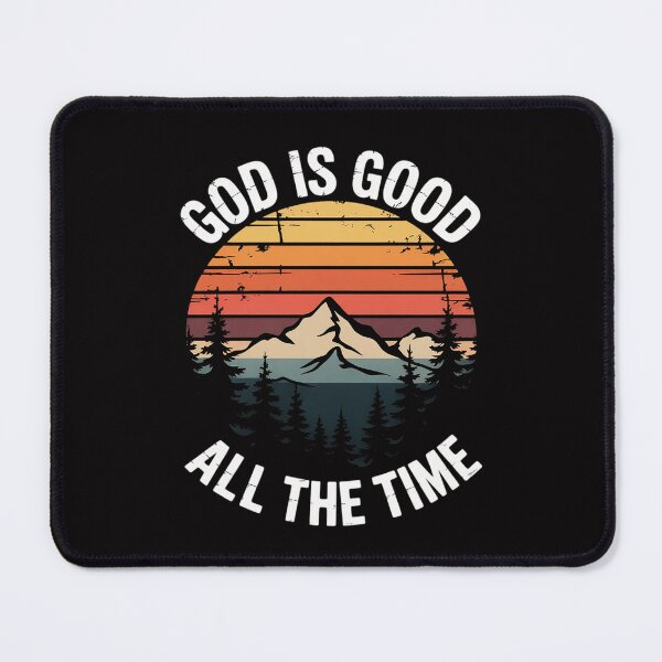 Item preview, God Is Good All The Time Christian designed and sold by Minoloinan.