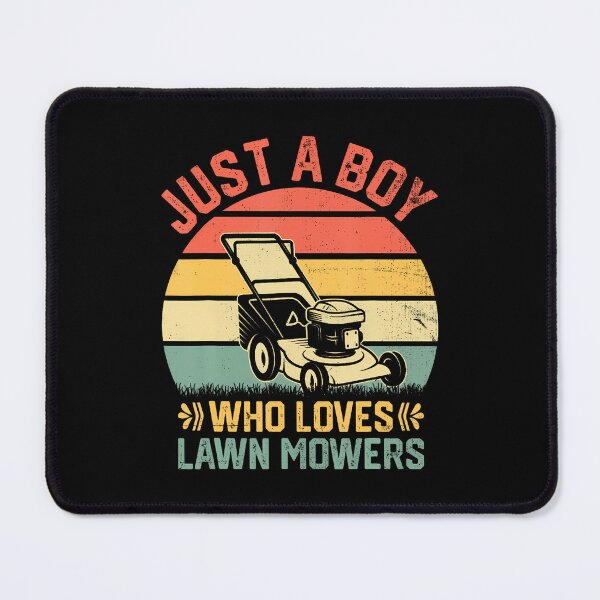 Item preview, Just A Boy Who Loves Lawn Mowers designed and sold by GeorgeneCharlo.