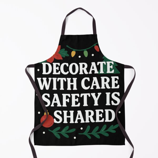 Item preview, Christmas Safety Starts With You – Decorate With Care Artwork designed and sold by Badegi Tradings.