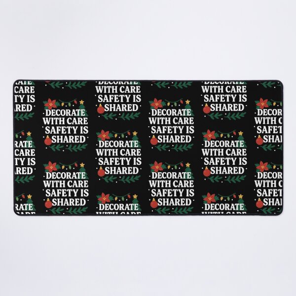 Item preview, Christmas Safety Starts With You – Decorate With Care Artwork designed and sold by Badegi Tradings.