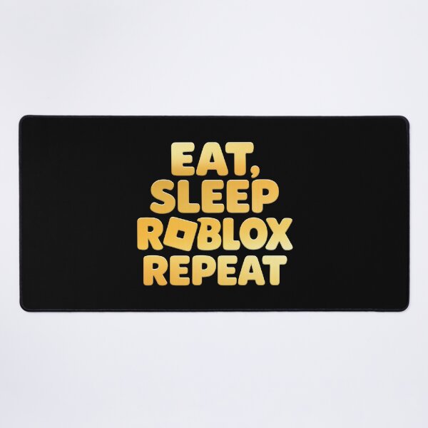 Item preview, Eat Sleep Roblox Repeat designed and sold by Kubala Designs.