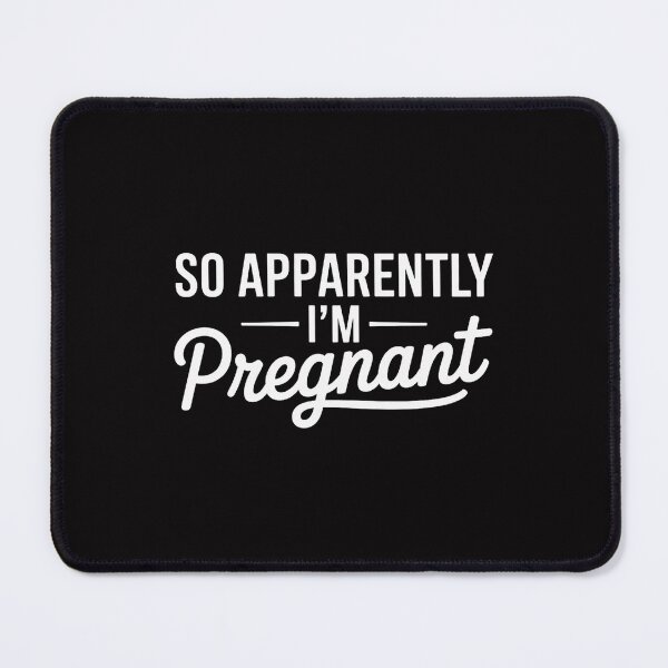 Item preview, So Apparently I'm Pregnant Pregnant Announcement designed and sold by Minoloinan.