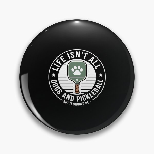 Item preview, Life Isn't All Dogs And Pickleball Pickle Ball designed and sold by HardcoreTour.
