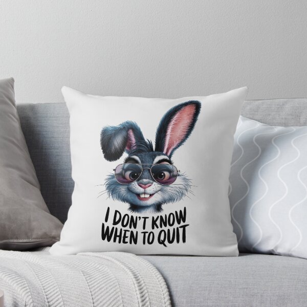Item preview, Cool Bunny with sunglasses, I Don't Know When To Quit Quote designed and sold by SolaoLab.
