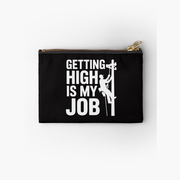 Item preview, Getting High Is My Job Arborist Lumberjack Tree Cutter Gift designed and sold by Minoloinan.