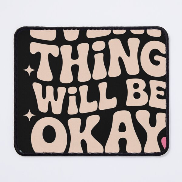 Item preview, Everything Will Be Okay Positive Message Pastel Aesthetic designed and sold by VladimiaPutin.