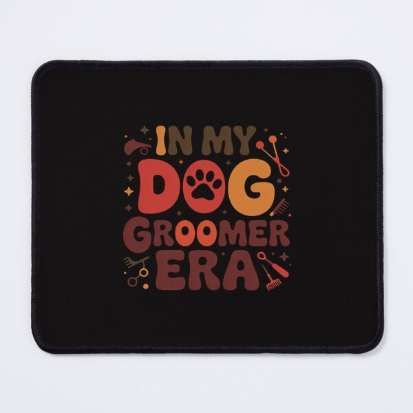 Item preview, In My Dog Groomer Era Dog Grooming Pet Stylist Men Women designed and sold by Minoloinan.