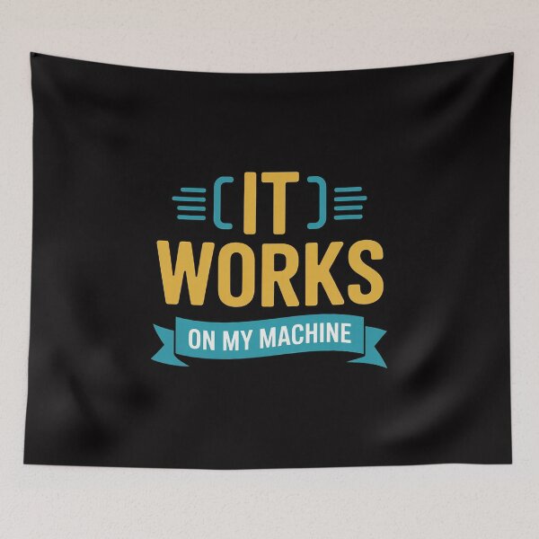 Item preview, It works on my Machine - Programming designed and sold by Minoloinan.