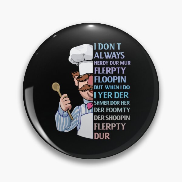 Item preview, the swedish chef - I dont Always herdy dur mur designed and sold by AurelieGerhold.