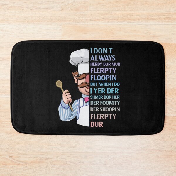 Item preview, the swedish chef - I dont Always herdy dur mur designed and sold by AurelieGerhold.