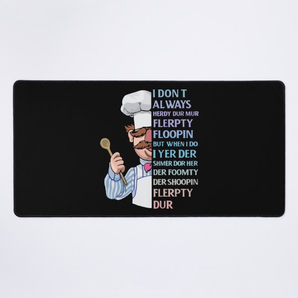 Item preview, the swedish chef - I dont Always herdy dur mur designed and sold by AurelieGerhold.