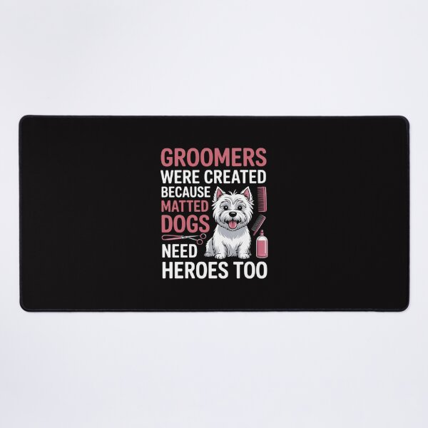 Item preview, Matted Dogs Need Heroes Too Dog Groomer Men Women designed and sold by Minoloinan.