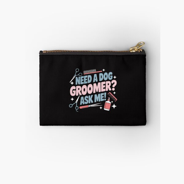Item preview, Need A Dog Groomer Ask Me Dog Grooming Salon designed and sold by Minoloinan.