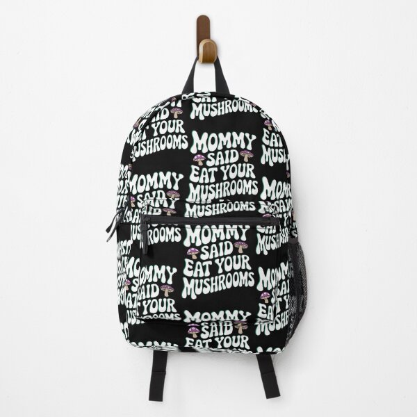 Item preview, Mommy Said Eat Your Mushrooms designed and sold by MindyMarianela.