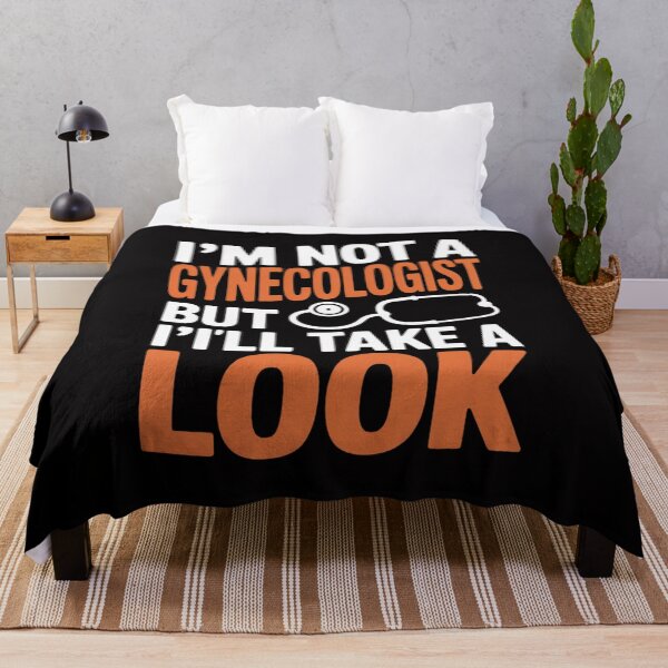 Item preview, I'm Not A Gynecologist But I'll Take A Look - Adult Humor designed and sold by Minoloinan.