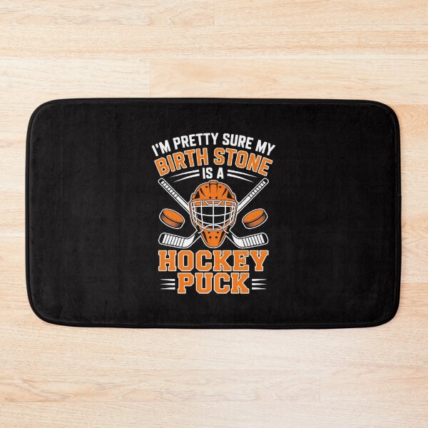 Item preview, I'm Pretty Sure My Birth Stone Is A Hockey Puck designed and sold by Minoloinan.